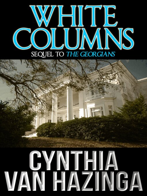 Title details for White columns by Cynthia Van Hazinga - Available